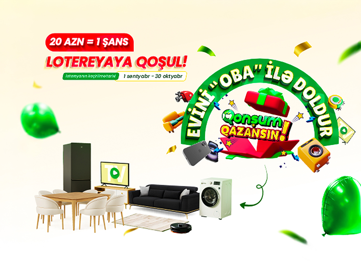 Evini OBA ilə doldur, hədiyyələr qazan!
